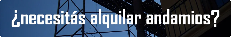 alquiler de andamios tubulares prearmados en capital federal y gran buenos aires